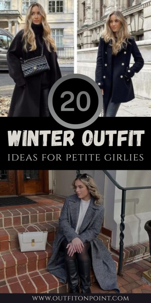 How to Dress for Winter If You’re a Short  
https://outfitonpoint.com/how-to-dress-for-winter-if-youre-a-short-girl-style-tips-for-petites/