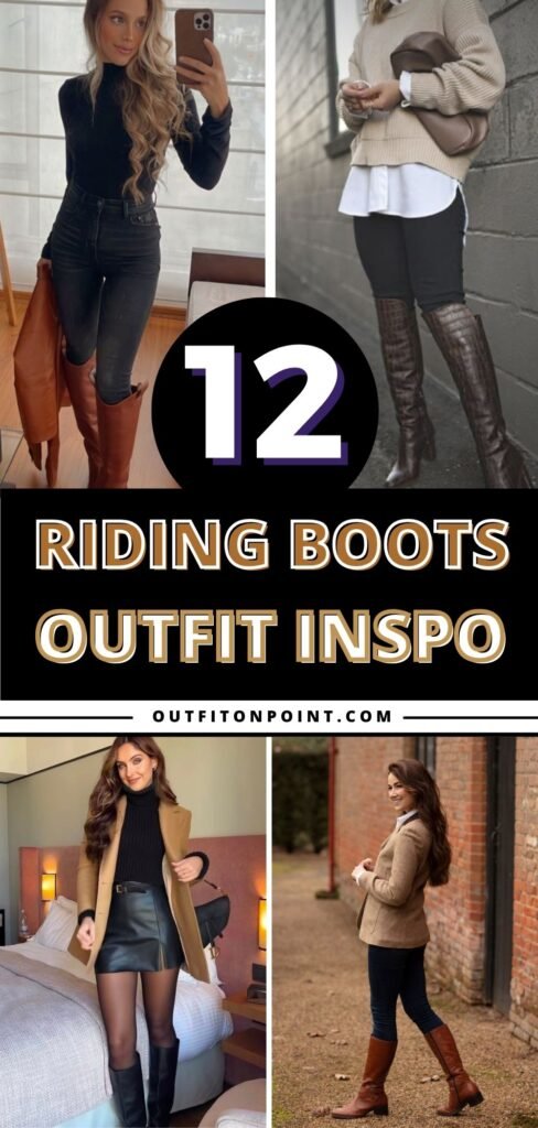 How to Wear Riding Boots 
https://outfitonpoint.com/how-to-wear-riding-boots-this-fall-winter-outfit-ideas/