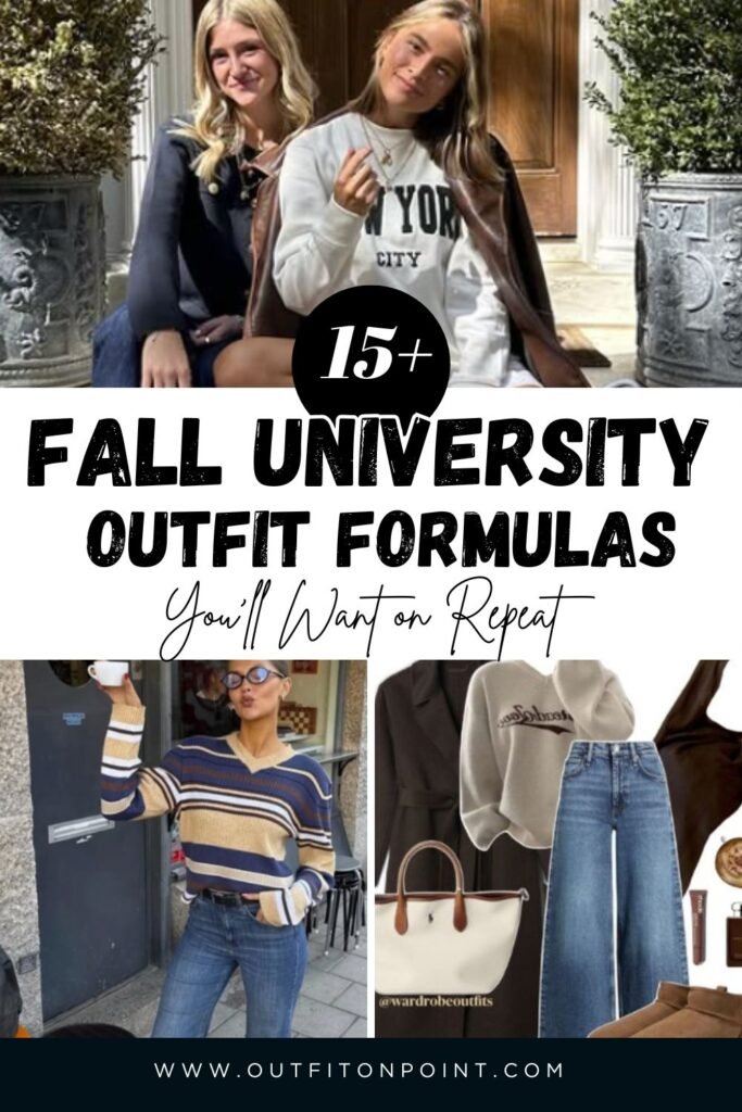 Fall University Outfit Formulas
https://outfitonpoint.com/fall-university-outfit-formulas-youll-wear-on-repeat/